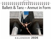 Ballett & Tanz - Anmut in Form Ballett & Tanz - Anmut in Form