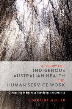 Cover A Theory for Indigenous Australian Health and Human Service Work