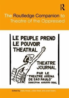 The Routledge Companion to Theatre of the Oppressed The Routledge Companion to Theatre of the Oppressed