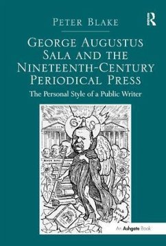 Cover George Augustus Sala and the Nineteenth-Century Periodical Press