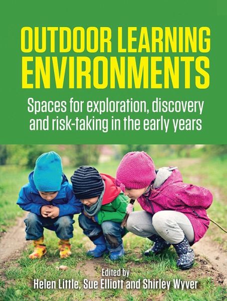 Outdoor Learning Environments Outdoor Learning Environments