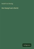 Der Kampf um's Recht Der Kampf um's Recht