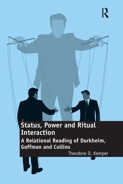 Status, Power and Ritual Interaction - Kemper, Theodore D. Status, Power and Ritual Interaction - Kemper, Theodore D.