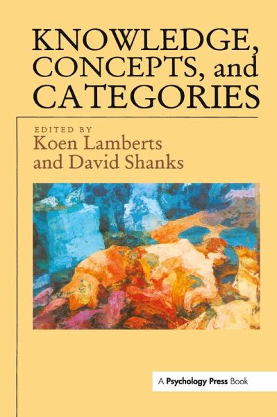 Knowledge, Concepts And Categories Knowledge, Concepts And Categories