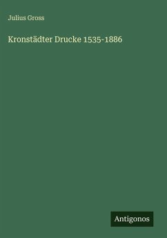 Cover Kronstädter Drucke 1535-1886