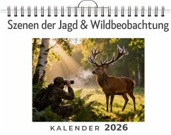 Cover Szenen der Jagd & Wildbeobachtung
