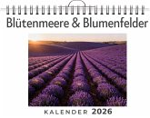 Blütenmeere & Blumenfelder