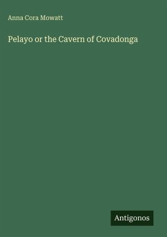 Cover Pelayo or the Cavern of Covadonga