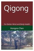 Qigong for Better Mind and body Health