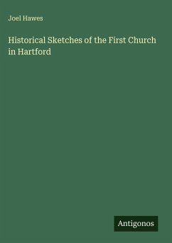 Cover Historical Sketches of the First Church in Hartford
