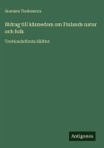 Bidrag till kännedom om Finlands natur och folk