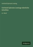 Gotthold Ephraim Lessings sämtliche Schriften Gotthold Ephraim Lessings sämtliche Schriften