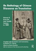 An Anthology of Chinese Discourse on Translation (Volume 2)