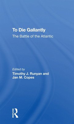 To Die Gallantly - Copes, Jan M; Runyan, Timothy J