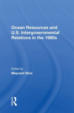 Ocean Resources And U.S. Intergovernmental Relations In The 1980s - Silva, Maynard