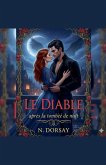 Le Diable après la tombée de la nuit Le Diable après la tombée de la nuit