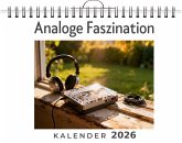 Analoge Faszination Analoge Faszination