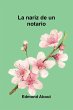 La Nariz De Un Notario - Bild 1