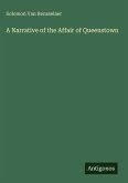 A Narrative of the Affair of Queenstown A Narrative of the Affair of Queenstown