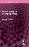 British Policy in Changing Africa
