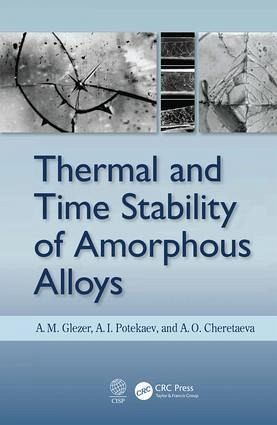 Thermal and Time Stability of Amorphous Alloys Thermal and Time Stability of Amorphous Alloys