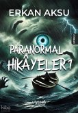 Paranormal Hikayeler 1