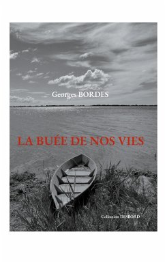La Buée de nos vies - Bordes, Georges
