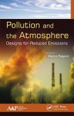 Pollution and the Atmosphere Pollution and the Atmosphere