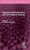 Nigerian Administration and its Political Setting Nigerian Administration and its Political Setting