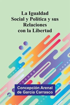 Cover La Igualdad Social Y Pol tica Y Sus Relaciones Con La Libertad