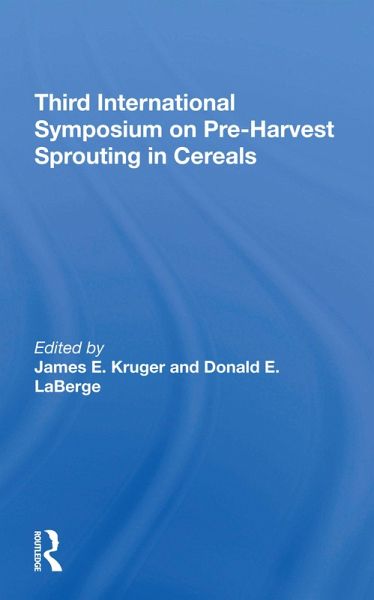 Third International Symposium On Preharvest Sprouting In Cereals Third International Symposium On Preharvest Sprouting In Cereals