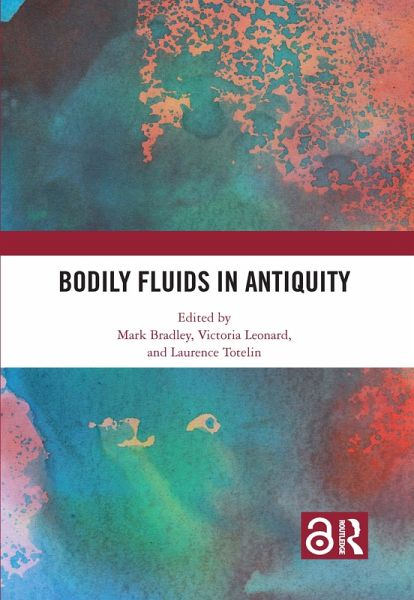 Bodily Fluids in Antiquity Bodily Fluids in Antiquity