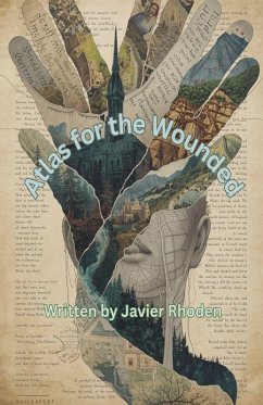 Atlas for The Wounded - Rhoden, Javier