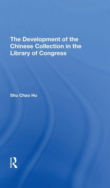 The Development Of The Chinese Collection In The Library Of Congress The Development Of The Chinese Collection In The Library Of Congress