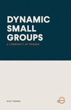 DYNAMIC SMALL GROUPS - Thomas, Rick DYNAMIC SMALL GROUPS - Thomas, Rick