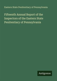 Cover Fifteenth Annual Report of the Inspectors of the Eastern State Penitentiary of Pennsylvania