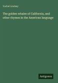 The golden whales of California, and other rhymes in the American language