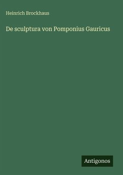 Cover De sculptura von Pomponius Gauricus