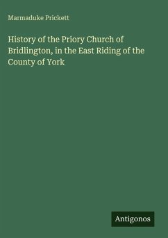 Cover History of the Priory Church of Bridlington, in the East Riding of the County of York
