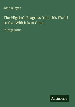 Cover The Pilgrim's Progress from this World to that Which is to Come