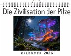 Die Zivilisation der Pilze Die Zivilisation der Pilze