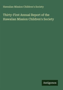Cover Thirty-First Annual Report of the Hawaiian Mission Children's Society