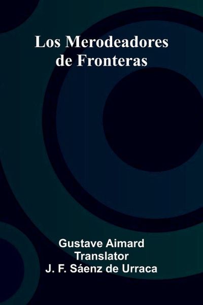 Los Merodeadores De Fronteras Los Merodeadores De Fronteras