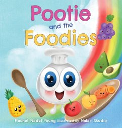 Pootie and the Foodies - Nadel, Rachel