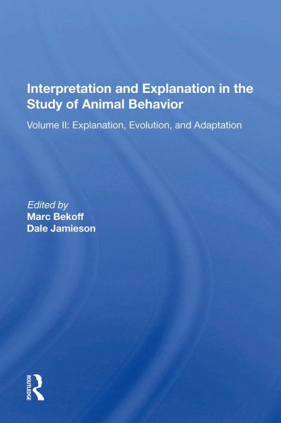 Interpretation And Explanation In The Study Of Animal Behavior Interpretation And Explanation In The Study Of Animal Behavior