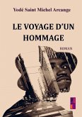 Le voyage d'un hommage