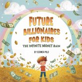 Future Billionaires For Kids