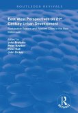 East West Perspectives on 21st Century Urban Development East West Perspectives on 21st Century Urban Development