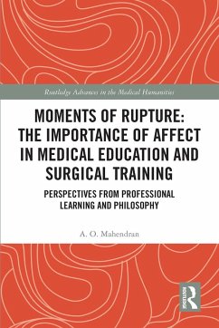 Cover Moments of Rupture: The Importance of Affect in Medical Education and Surgical Training