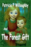 Patricia P. Willoughby And The Forest's Gift